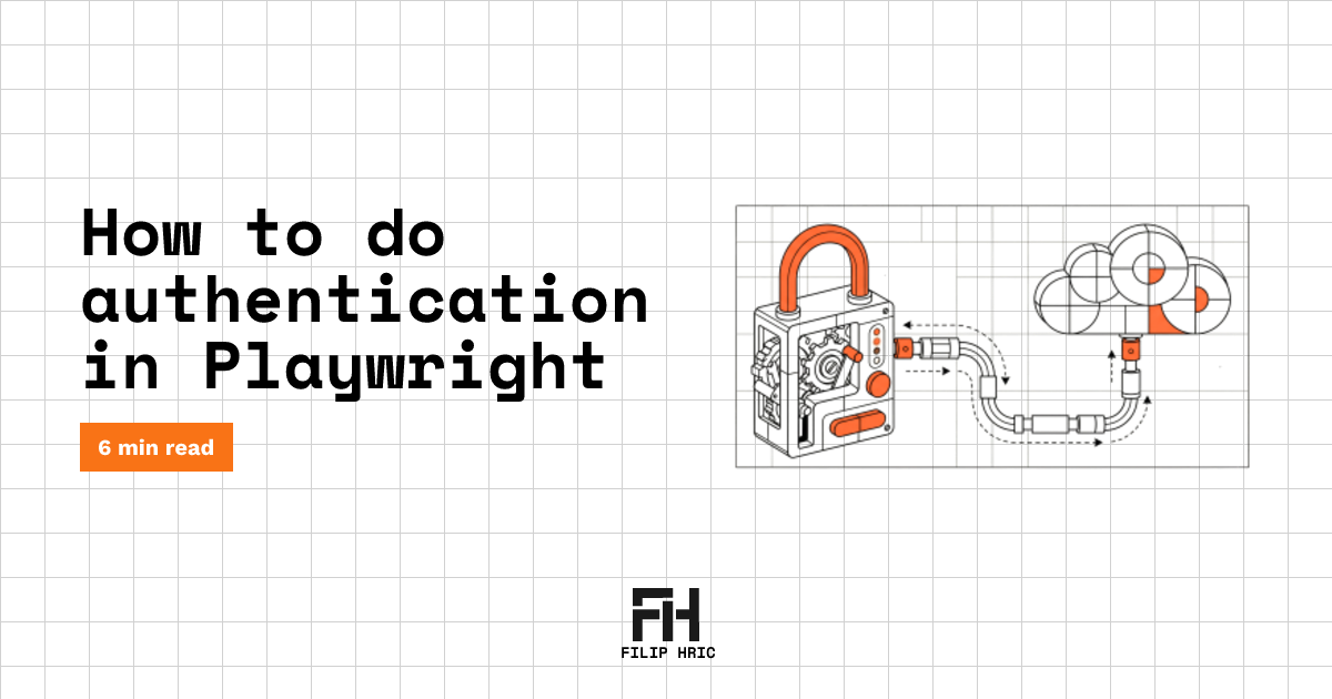 How to do authentication in Playwright Filip Hric